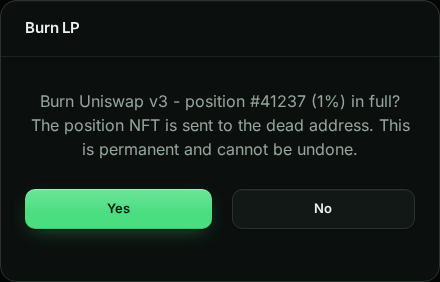 Confirmation: Burn Uniswap v3 - position #41237 (1%) in full? The position NFT is sent to the dead address. This is permanent and cannot be undone. Yes and No buttons.
